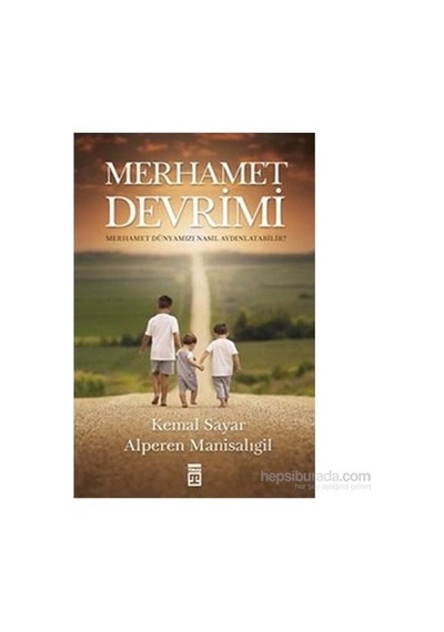 Merhamet Devrimi: Toplumsal Değişim Üzerine