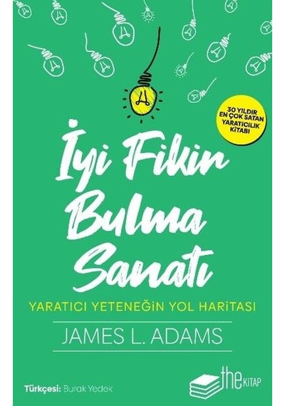 İyi Fikir Bulma Sanatı-Yaratıcı Yeteneğin Yol Haritası