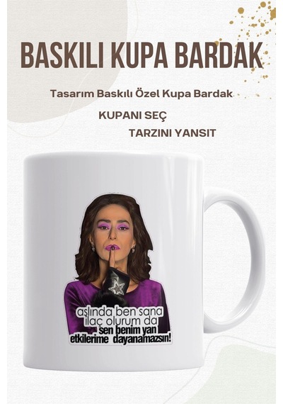 Aslında Ben Sana İlaç Olurumda Kupa - Baskılı Kupa Bardak Beyaz