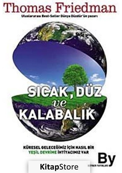 Sıcak, Düz ve Kalabalık / Thomas Friedman