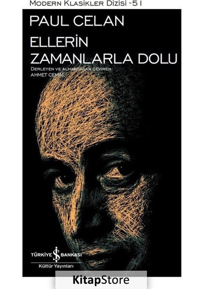 Kitapstore Ellerin Zamanlarla Dolu Ciltli / Paul Celan