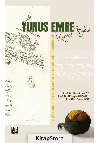 Yunus Emre - Kirişçi Baba - Alaattin Aköz - Palet Yayınları