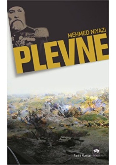 Plevne - Mehmed Niyazi - Ötüken Neşriyat