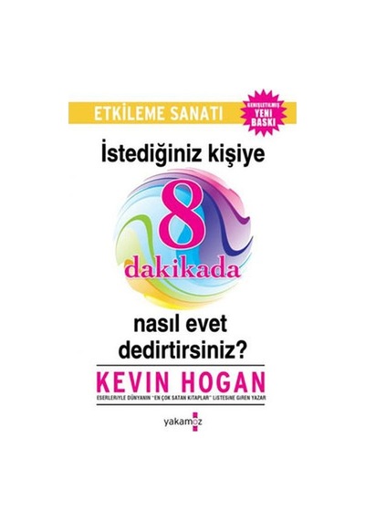 Istediğiniz Kişiye 8 Dakikada Nasıl Evet Dedirtirsiniz