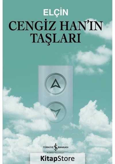 Cengiz Han'ın Taşları - Elçin - İş Bankası Kültür Yayınları