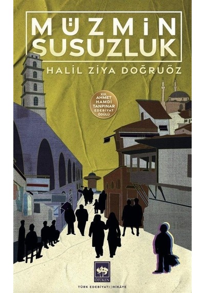 Müzmin Susuzluk - Halil Ziya Doğruöz - Ötüken Neşriyat