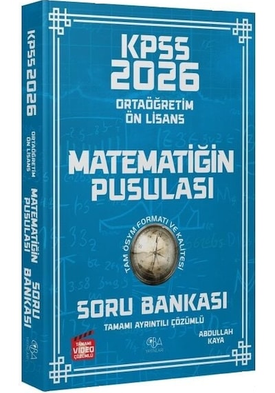2026 Kpss Lise Ortaöğretim Ön Lisans Matematik Matematiğin Pusulası Soru Bankası Çözümlü - Burak Almasulu Cba Yayınları