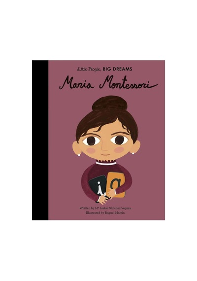 Little People Big Dreams: Maria Montessori