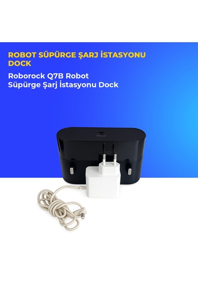 Roborock Q7b Robot Süpürge Şarj İstasyonu Dock