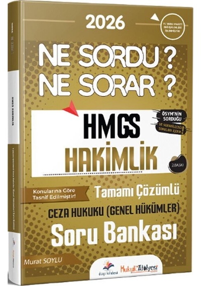 Dizgi Kitap 2026 Hukuk Atölyesi Hmgs Hakimlik Ceza Hukuku Genel Hükümler Ne Sordu Ne Sorar Soru Bankası