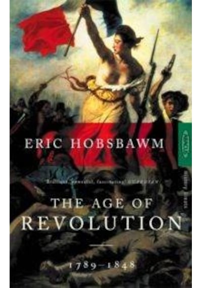 The Age Of Revolution PB - Eric Hobsbawm - Abacus Paperback
