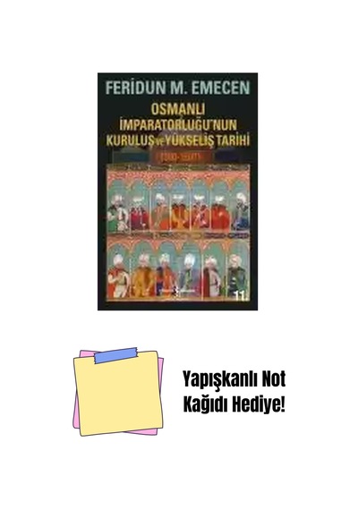 Osmanlı İmparatorluğu Nun Kuruluş Ve Yükseliş Tarihi + Yapışkanlı Not Kağıdı