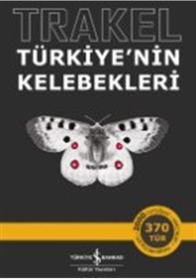 Trakel & Türkiye'nin Kelebekleri / Kolektif