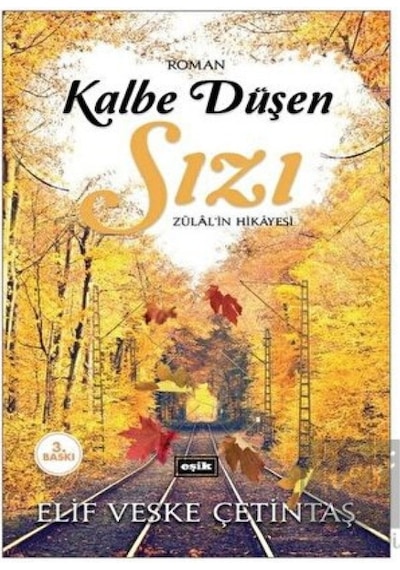 Kalbe Düşen Sızı Eşik Yayınları - Eşik Yayınları