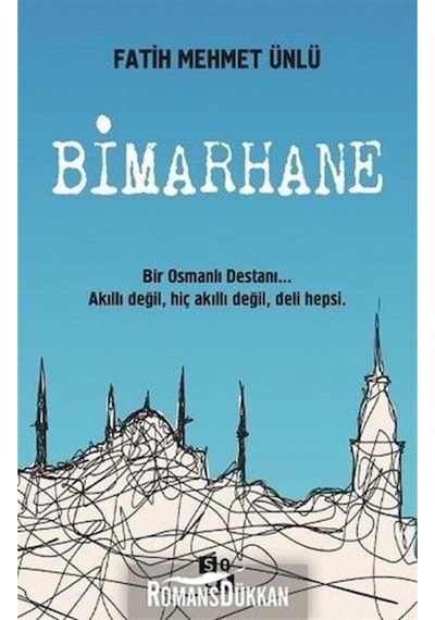 Bimarhane - Fatih Mehmet Ünlü - Sola Unitas
