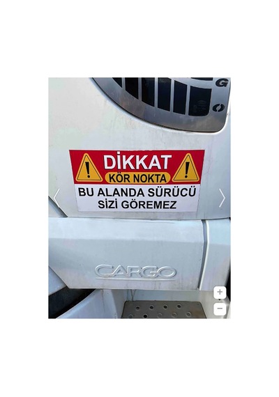 " Dikkat Kör Nokta. Bu Alanda Sürücü Sizi Göremez " Uyarı Etiketi Folyo Etiket Baskı Sticker
