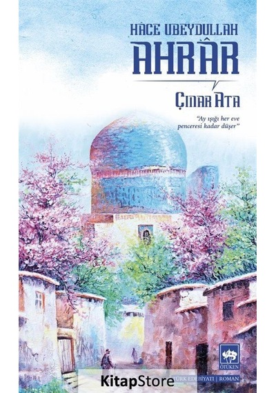 Kitapstore- Ahrar Hace Ubeydullah / Çınar Ata