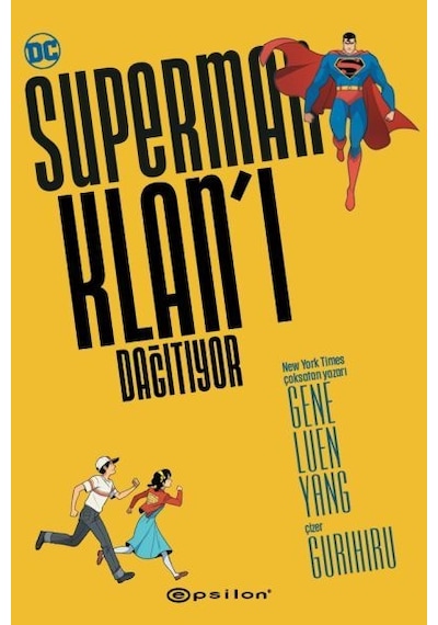 Superman Klan'ı Dağıtıyor - Gene Luen Yang - Epsilon Yayınevi