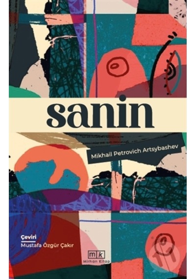 Sanin - Mikhail Petrovich Artsybashev - MK Mirhan Kitap