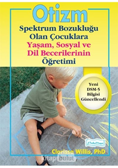 Otizm Spektrum Bozukluğu Olan Çocuklara Yaşam. Sosyal ve Dil Be