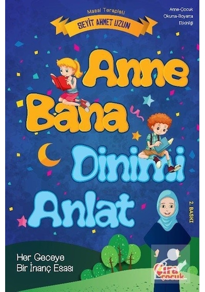 Mercankitap Anne Bana Dinimi Anlat / Seyit Ahmet Uzun