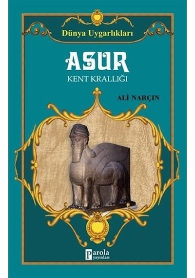 Asur-Kent Krallığı  - Ali Narçın  - Halk Kitabevi