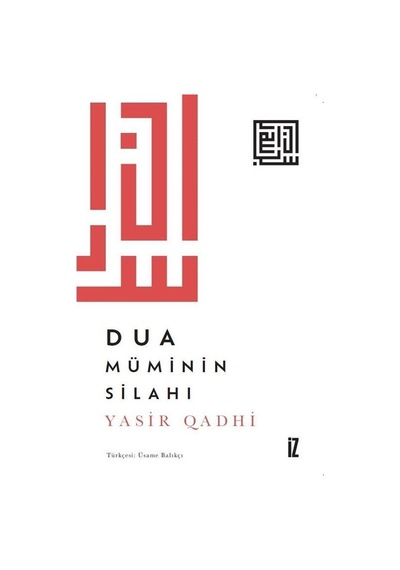 Dua Müminin Silahı / Yasir Qadhi