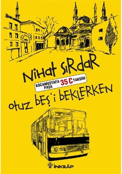 Otuzbeş'i Beklerken- İnkılap Kitabevi