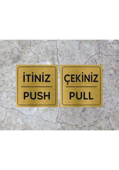 İtiniz / Çekiniz Metal Kapı İkaz Yazısı Gold Renk Arkası Yapışkanlı 10cm X 10cm