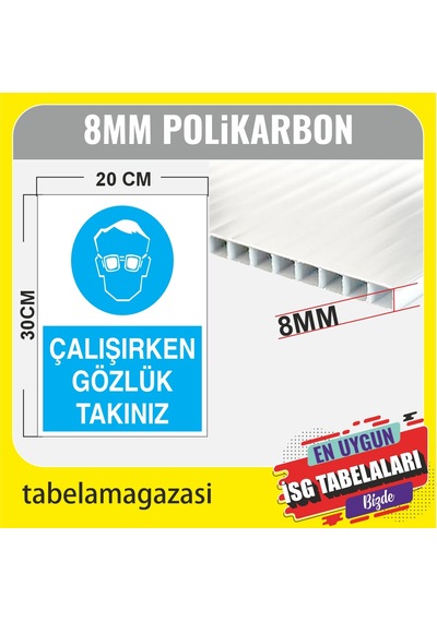 Çalışırken Gözlük Takınız İş Güvenlik Levhası