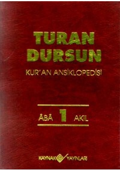 Kur'an Ansiklopedisi Cilt: 1 Aba-Akıl- Kaynak Yayınları