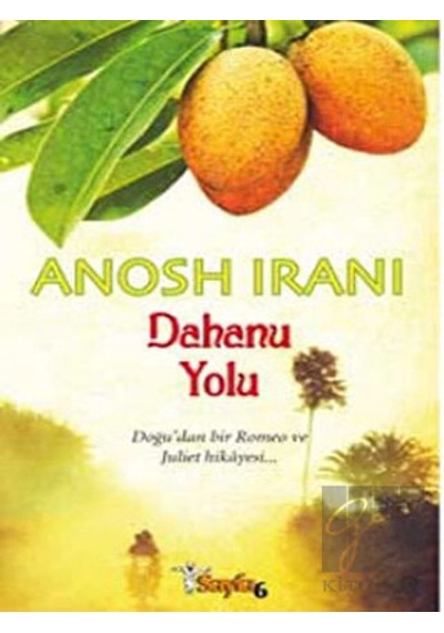 Dahanu Yolu - Anosh Irani - Sayfa 6