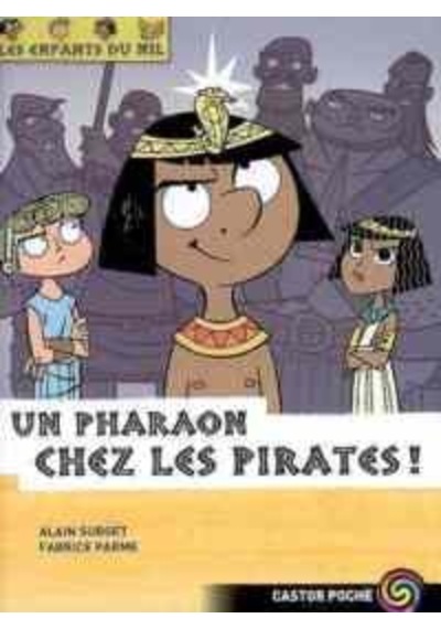Les Enfants du Nil 9: Un pharaon chez le pirates 9782081634053