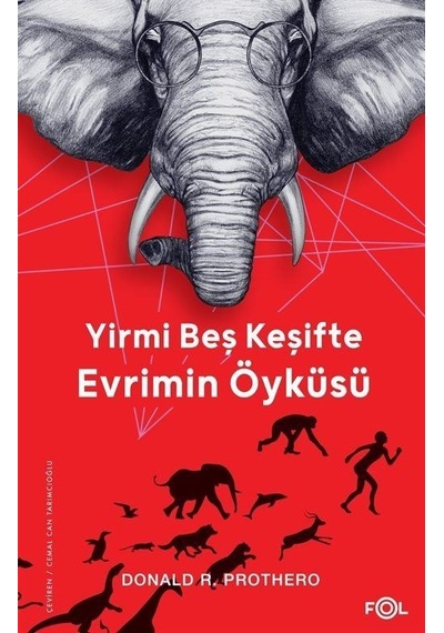 Yirmi Beş Keşifte Evrimin Öyküsü  - Donald R. Prothero  - Fol Kitap