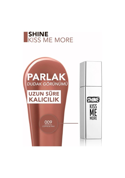 Kalıcı Parlak Likit Ruj Sütlü Kahve - Shine Kiss Me More Lls - 009 Coffee & Talk - 8682536083836 Çok Renkli Kalıcı Parlak Likit Ruj Sütlü Kahve - Shine Kiss Me More Lls - 009 Coffee & Talk - 8682536083836 Çok Renkli