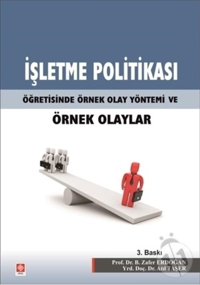 İşletme Politikası Örnek Olaylar B.Zafer Erdoğan-Zafer