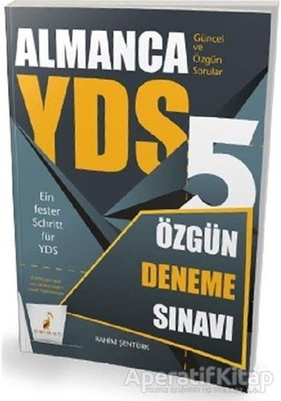 YDS Almanca Özgün 5 Deneme Sınavı  -  Rahim Şentürk  -  Pelikan Yayınları
