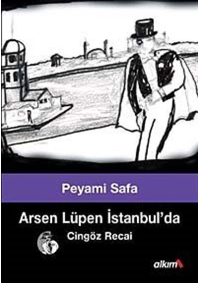 Arsen Lüpen İstanbul'da (Cingöz Recai 1) / Peyami Safa