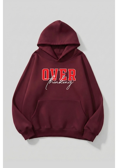 Uyguntarz Unisex Yumuşak Dokulu Over Thinking Baskılı Tasarım Oversize 3 İplik Hoodie Sweatshirt Bordo
