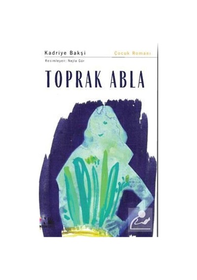 Mercankitap Toprak Abla / Kadriye Bakşi