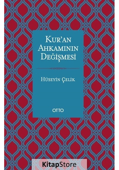Kuran Ahkamının Değişmesi - Mehmed Said Hatiboğlu - Otto