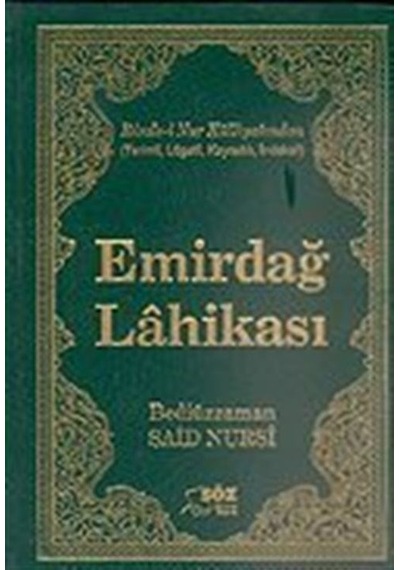 Emirdağ Lahikası - Büyük Boy - Risale-i Nur Külliyatından - Bediüzzaman Said Nursi - Söz Basım Yayın