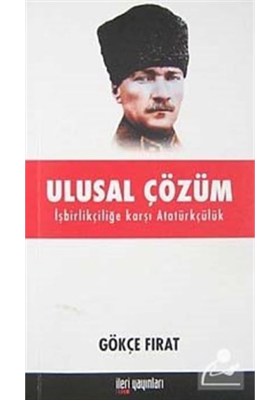 Ulusal Çözüm / Gökçe Fırat