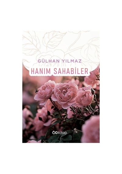 Hanım Sahabiler / Gülhan Yılmaz