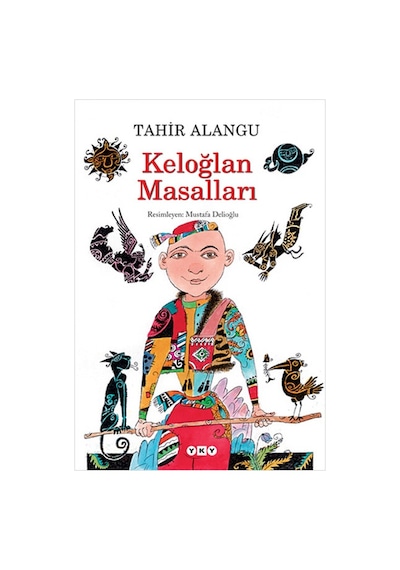 Yapı Kredi Yayınları Keloğlan Masalları Tahir Alangu
