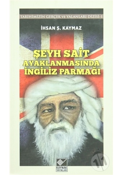 Şeyh Sait Ayaklanmasında İngiliz Parmağı