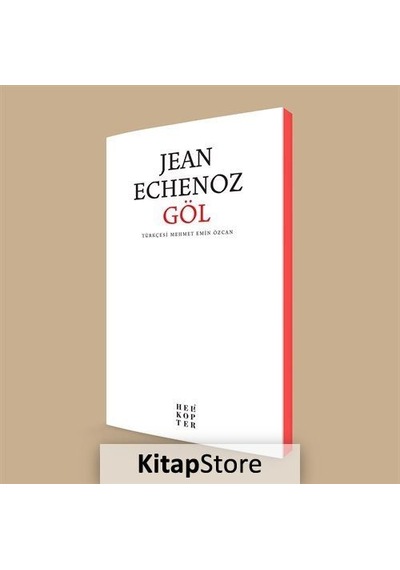 Göl - Jean Echenoz - Helikopter
