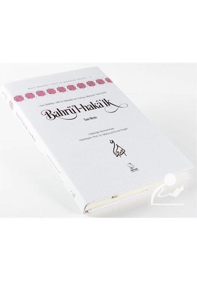 Bahrü'l-Haka'ik - Tam Metin (Uzman Düzeyi) / Prof. Dr. Mahmud ... 9789752420465