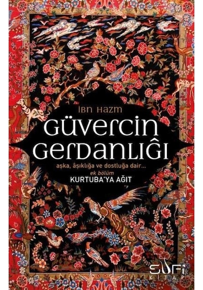 Güvercin Gerdanlığı - Kurtubaya Ağıt - İbni Hazm - Sufi Kitap