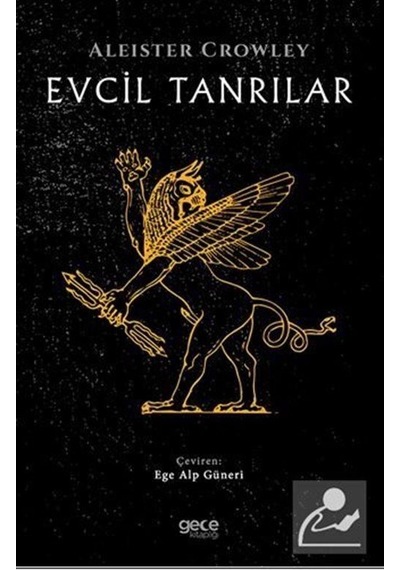 Evcil Tanrılar - Aleister Crowley - Gece Kitaplığı